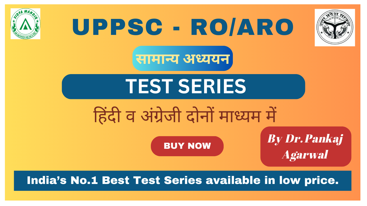 UPPSC RO ARO Prelims Test Series - Vidya Mandir IAS